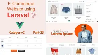 Part 25 |Build an E-commerce website using laravel with vue js | Category-2