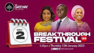 Breakthrough Festival 2023 (DAY 2) | Akintola Samuel