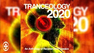 Tranceology 2020: An Anthology of Recoverworld | Tranceportal