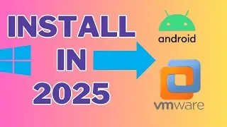 Install Android x86 on VMware (2025) | EASIEST Method with WiFi Working!