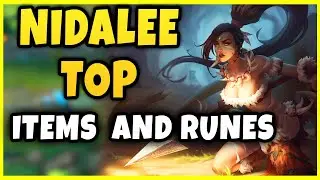 Nidalee Top Items and Runes Guide - In Depth Reasoning Season 11