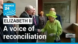 As Charles visits Northern Ireland, queen is remembered as voice of reconciliation &bull; FRANCE 24