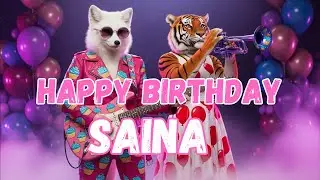 SAINA Happy Birthday Song - Happy Birthday to Saina