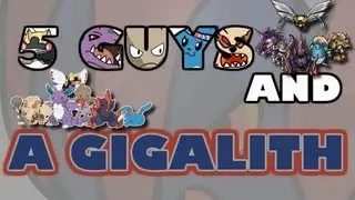 5 Guys And A Gigalith - Season 4 - 05/05/13
