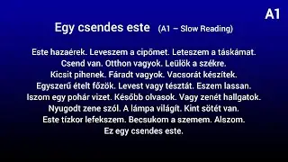 Slow Reading in Hungarian  –  Egy csendes este