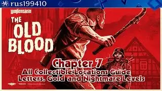 Wolfenstein: The Old Blood - Chapter 7 