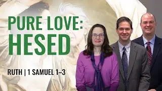 Ruth; 1 Samuel 1–3 | Taylor and Tyler | Come Follow Me Insights