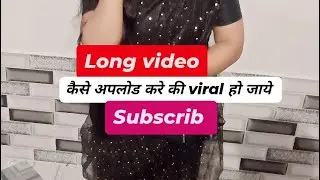 Long vlog video kaise viral kare #viral #motivation #travel #tranding #monetization #subscribe 