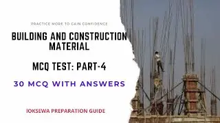 Building Material | Construction Material | MCQ Test PART 4 | 30/300  MCQ With Answer | PSC CIVIL