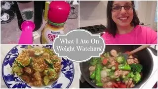 What I Ate! | Weight Watchers Smart Points | 2/29