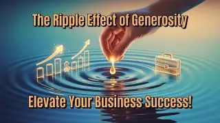 The Ripple Effect of Generosity: Elevate Your Business Success with Donna Reid & Ed Jarecki
