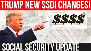СЕЙЧАС: ВАЖНЫЕ ИЗМЕНЕНИЯ ТРАМПОВОЙ СИСТЕМЫ SSDI! Выплаты SSA SSI SSDI | Новости социального обесп...