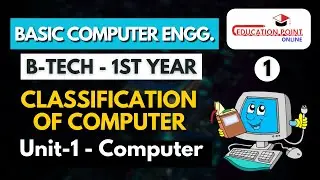 Classification of Computers | Basic Computer Engineering RGPV B.Tech 1st Year