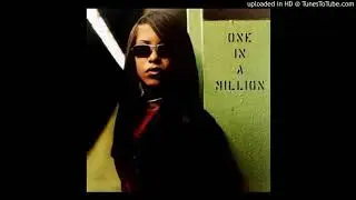 Aaliyah - Giving You More