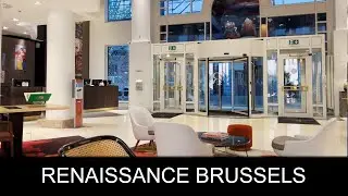 Renaissance Brussels Hotel Room Tour