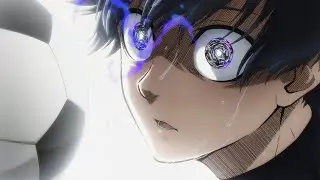 Blue Lock -  Phoenix [ AMV ]
