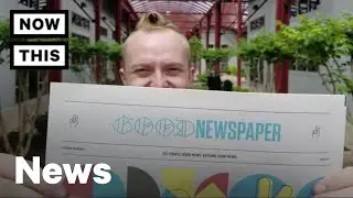 24 Year Old Creates The Good Newspaper | NowThis
