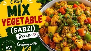 Easy mix vegetable (sabzi) recipe #homemade #healthy