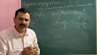 Hyperconjugation|Delocalisation of sigma &pi electron/p Orbitals#bsc#nee #cuet#jee|No bond Resonance