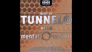 Best Of Tunnel Meets Mental Madness (2010) (CD02) (Mixed By Brooklyn Bounce)