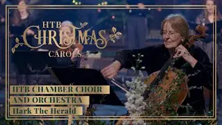 Hark the Herald - HTB Christmas Carols
