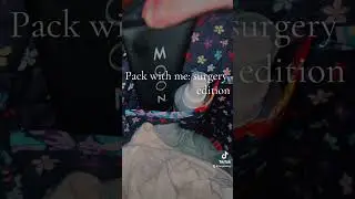Pack With Me | Surgery Edition | Health Update Shorts