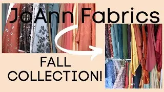 JoAnn Fabrics Fall 2022 Fashion Fabric Collection!