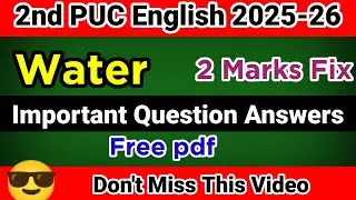 2nd PUC English Water 2 Marks fix questions for Annual Exam 2026 With answers