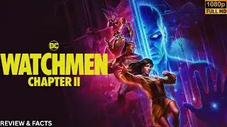 Watchmen Chapter 2 Full Story Explained | Dark Secrets, Moral Ambiguity & Complete Breakdown!