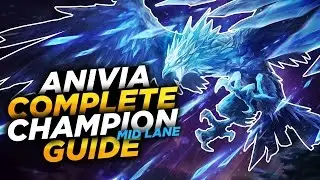 Anivia: The Cryophoenix - League of Legends Champion Guide [SEASON 7]