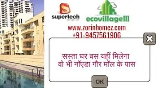 Supertech Eco Village 3 -1505 sqft of the prominent residential projects|zorin Homez Group