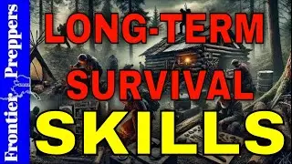 ⚠️ LONG-TERM SURVIVAL SKILLS  #preppergear #shtfsurvival #survival #prepper #survivalist