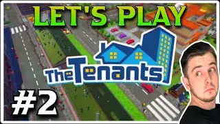 Let's Play The Tenants - Ep. 2 - Walkthrough/Commentary