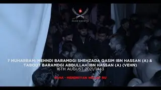 Vehn | Mendhiyan Walay Nu | 7 Muharram | 16th August 2021