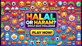 Halal Or Haram Quiz Challenge | 