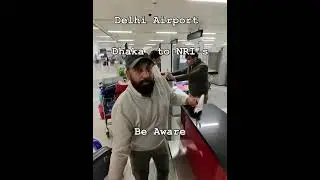 Igi airport Delhi ch custom staf di NRI veera tu ho rahi lot🙏