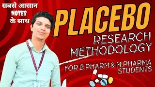 Placebo in research methodology | biostatistic and research methodology