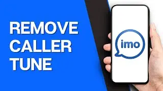 How to Delete/Remove Imo Caller Tune | Imo Caller Tune OFF