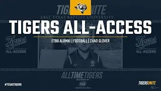 #TigersUnite | #AllTimeTigers | Chad Glover (2003-06) | @ETBU_Football