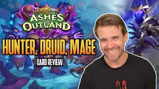(Hearthstone) Hunter, Druid, and Mage Card Review - Ashes of Outland