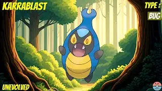 All Evolutions of Karrablast