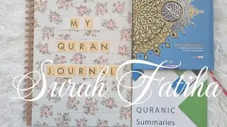 ☆My Quran Journal☆《 Surah FATIHA 》