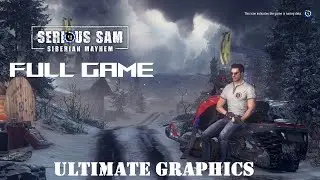 Serious Sam: Siberian Mayhem Full Game Gameplay Walkthrough No Commentary 60 Fps | Serious Sam
