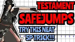 [Guilty Gear Strive 1.38 Tech] Autotimed Testament Safejumps, and a simple trick to help manual ones