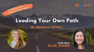 Leading Your Own Path w/ Michelle Oppelt