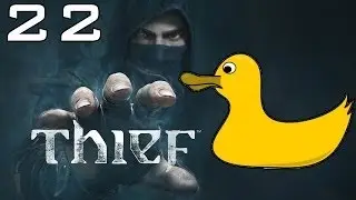 Thief #22 ''&Eacute;s muito pato, Atecep''