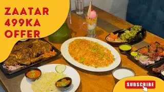Aaj main aayi hoon ZATAR Restaurant &mdash; ! 😍&rdquo;&ldquo;Just ₹499 + GST mein UNLIMITED FOOD! 🤯Haan ji, unlimited!