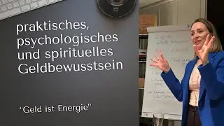 Praktisches, psychologisches und spirituelles Geldbewusstsein