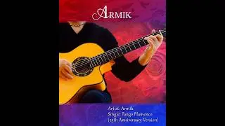 Armik - #Tango #Flamenco - Exciting Spanish Guitar