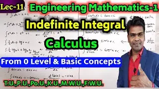 Lec-11 Indefinite Integral | Calculus-Basic Integration Rules, Problems, Formulas Part-1 in Nepali